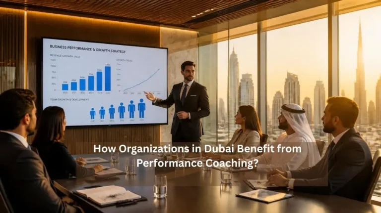How Organizations in Dubai Benefit from Performance Coaching?